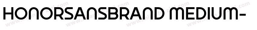 HONORSANSBRAND MEDIUM字体转换